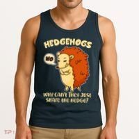 Cute Funny Hedgehogs Why Can't They Just Share the Hedge? Tank Top thumb 3
