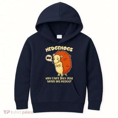 Cute Funny Hedgehogs Why Can't They Just Share the Hedge? Kids Hoodie