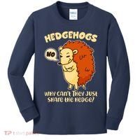 Cute Funny Hedgehogs Why Can't They Just Share the Hedge? Kids Long Sleeve Shirt thumb 0