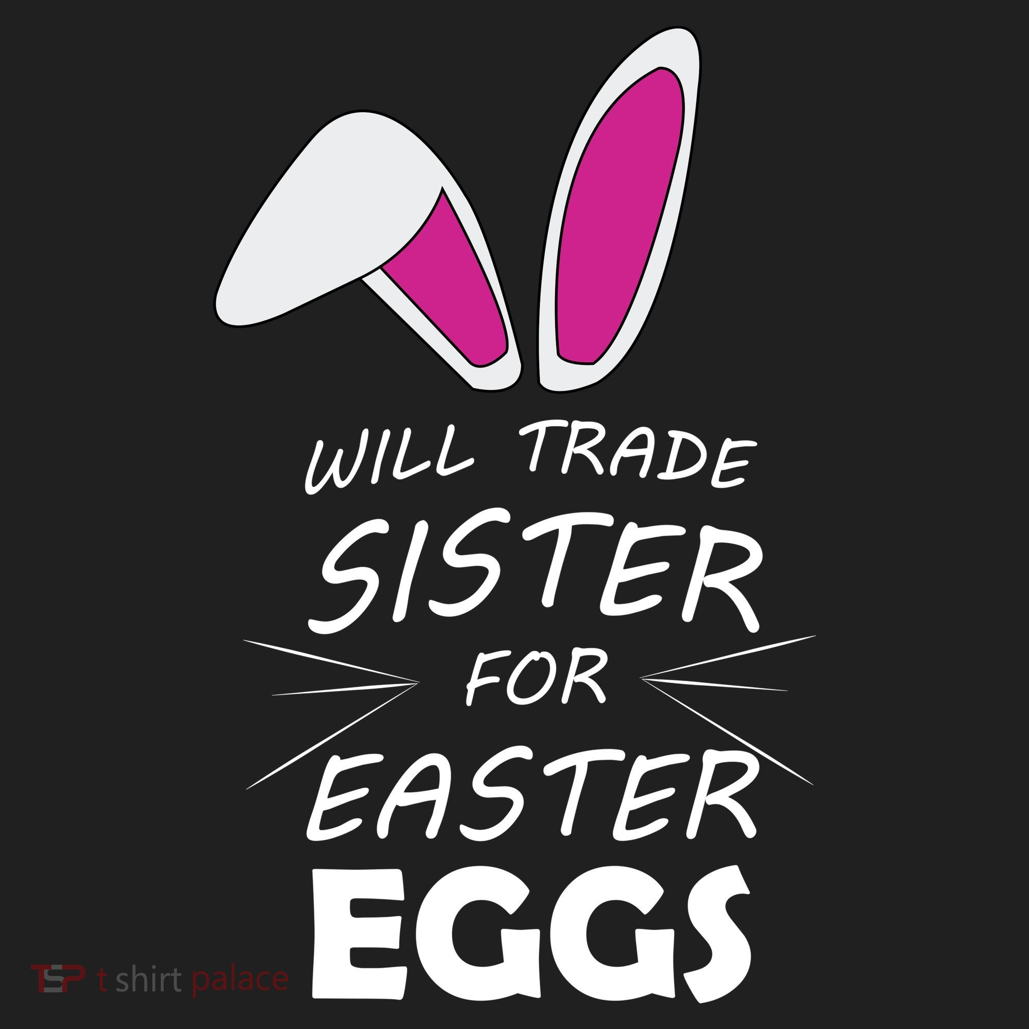 Cute Funny Will Trade Sister For Easter Eggs Women's Sweatshirt