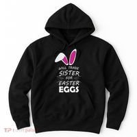 Cute Funny Will Trade Sister For Easter Eggs Hoodie thumb 0
