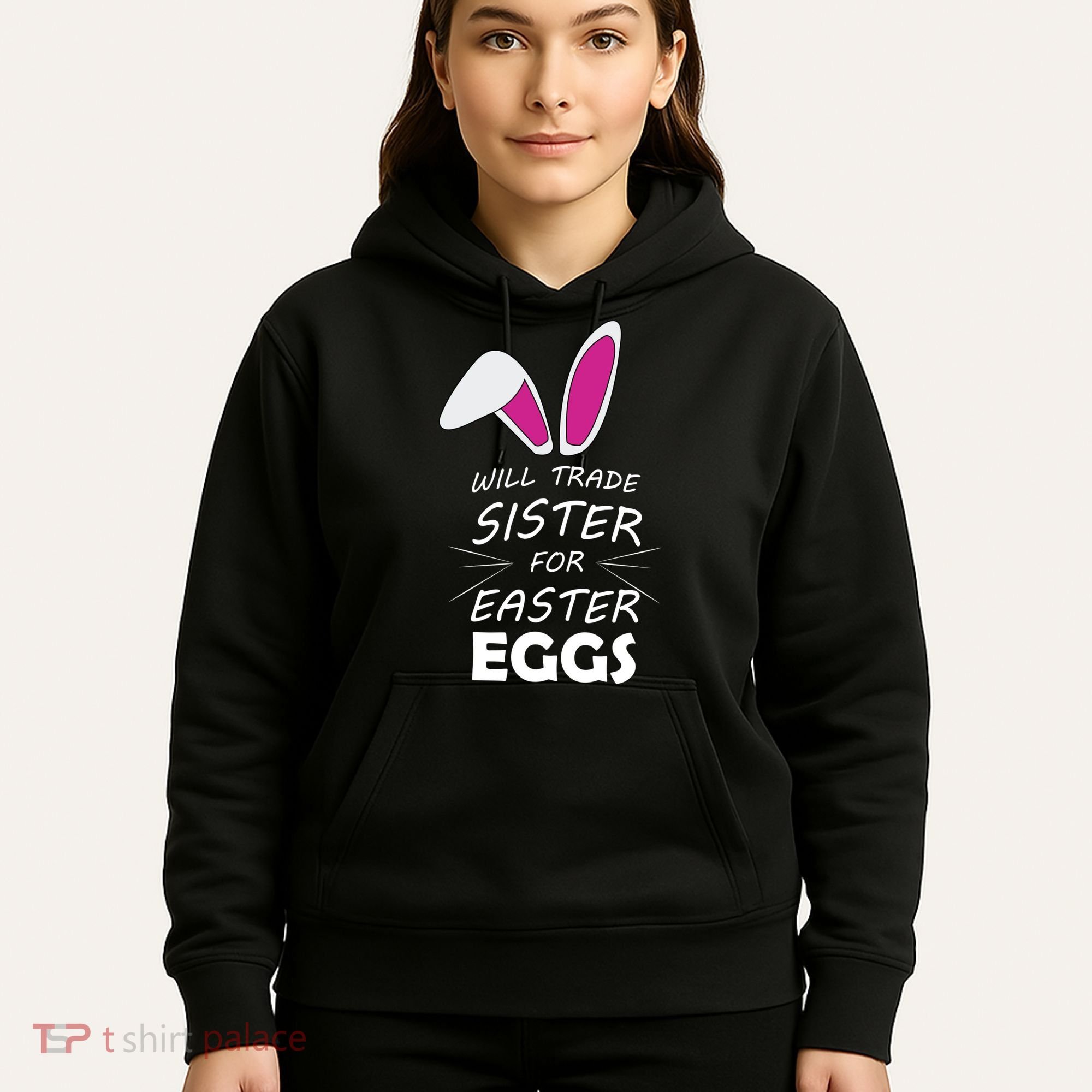 Cute Funny Will Trade Sister For Easter Eggs Hoodie
