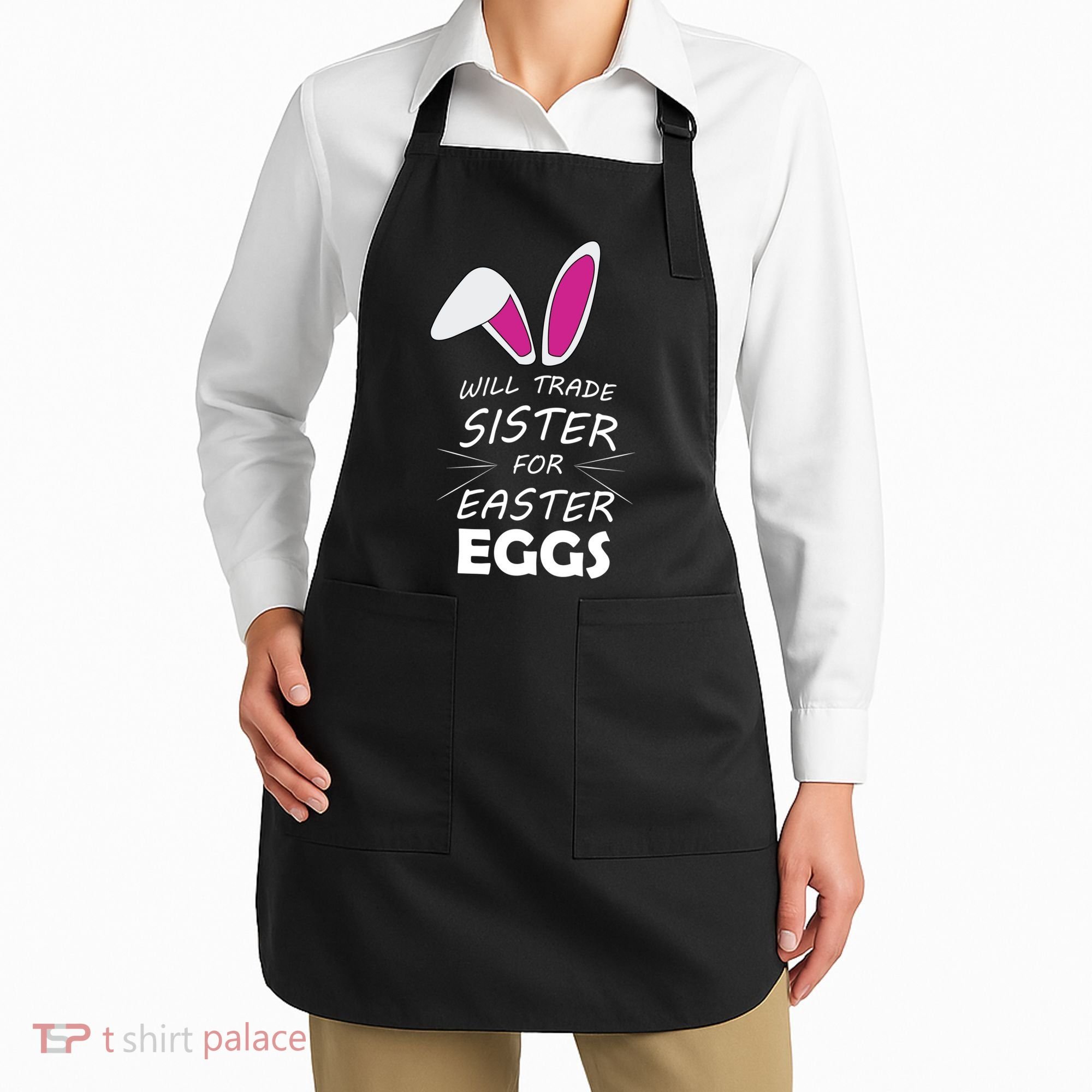 Cute Funny Will Trade Sister For Easter Eggs Apron