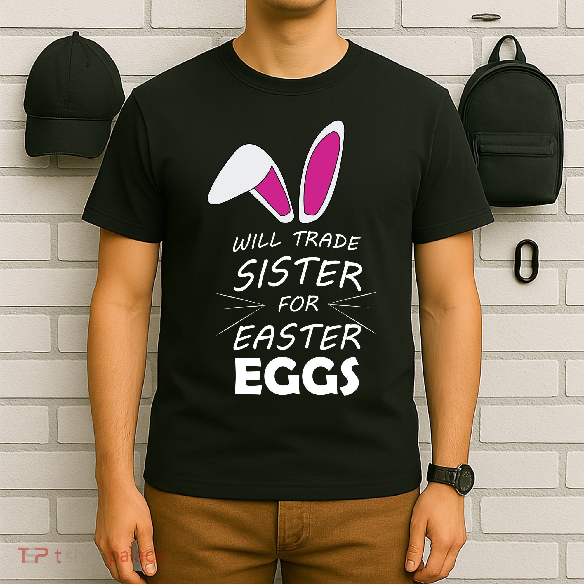 Cute Funny Will Trade Sister For Easter Eggs T-Shirt