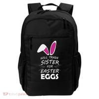 Cute Funny Will Trade Sister For Easter Eggs Backpack thumb 0