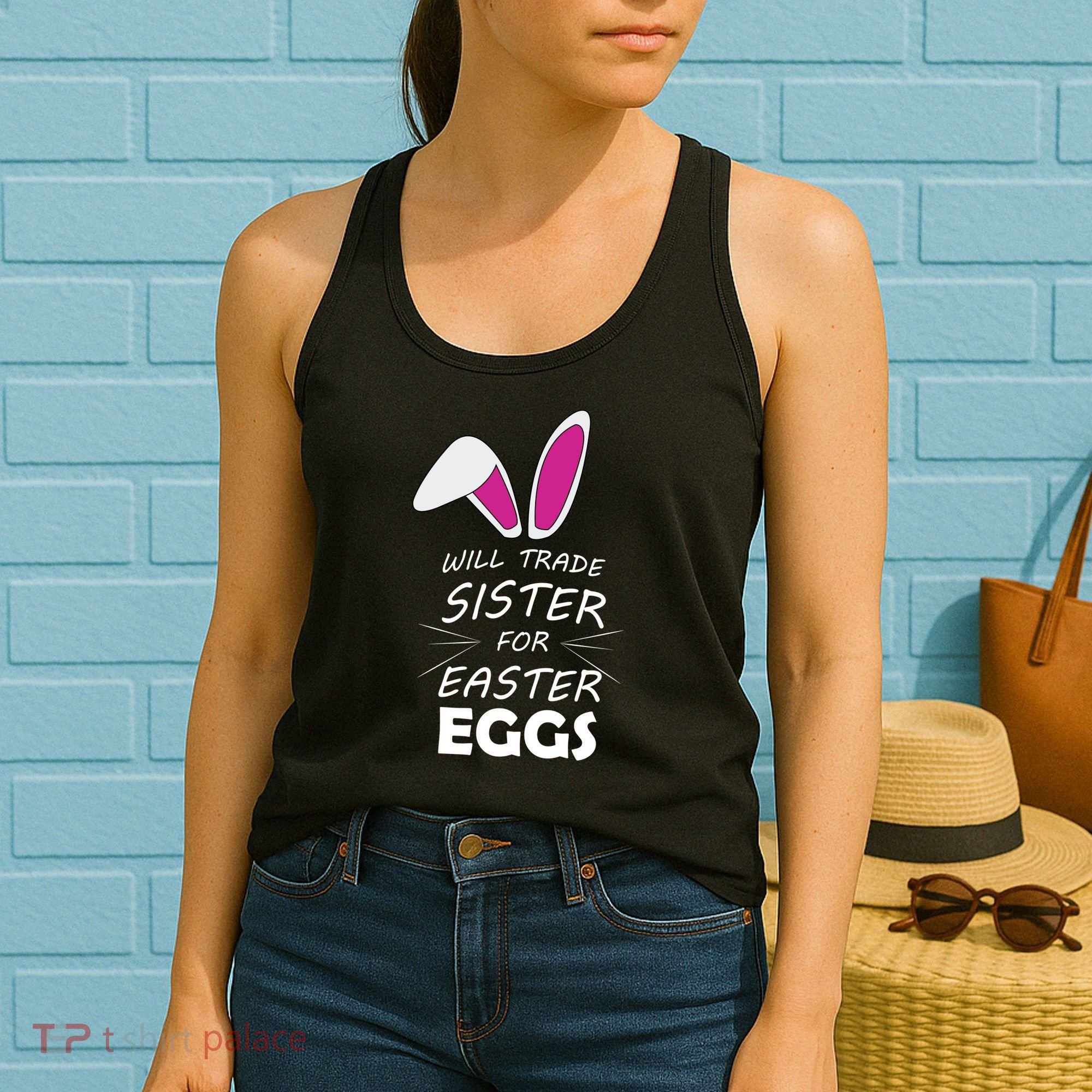 Cute Funny Will Trade Sister For Easter Eggs Women's Tank Top