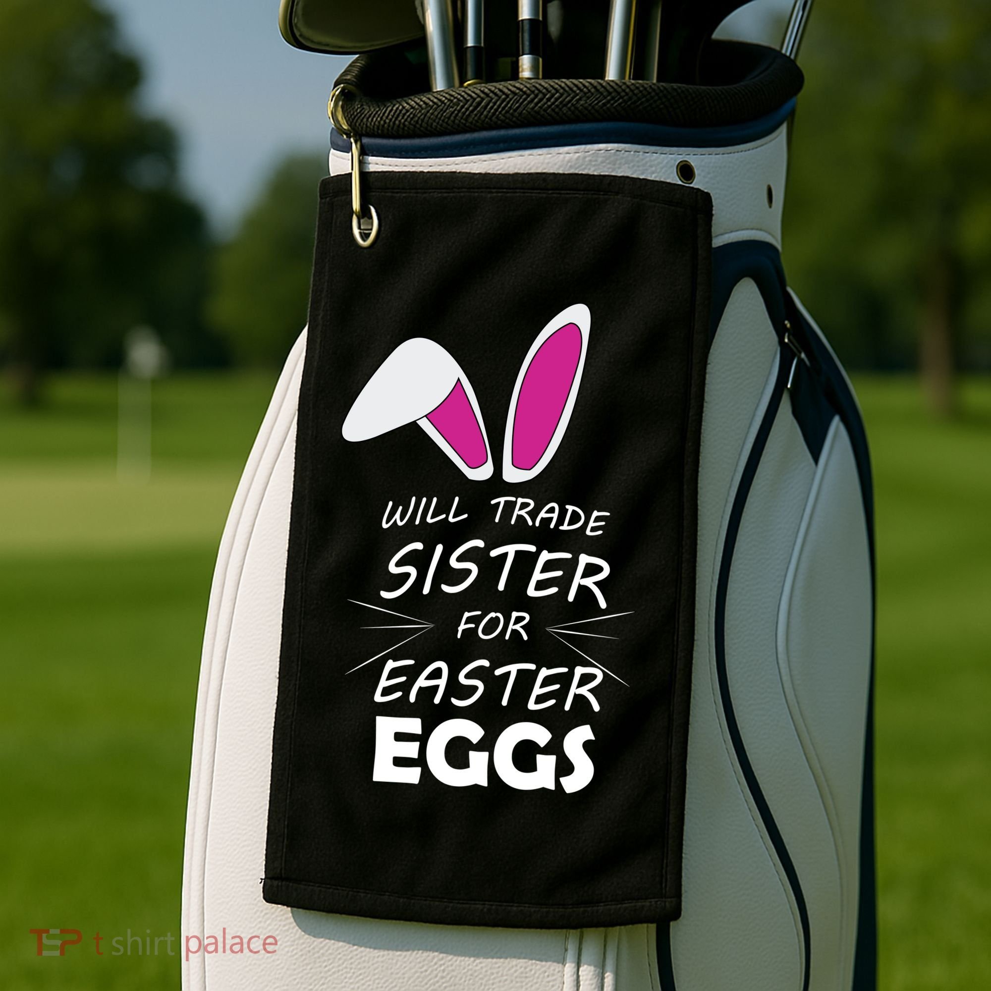 Cute Funny Will Trade Sister For Easter Eggs Golf Towel