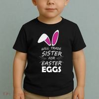 Cute Funny Will Trade Sister For Easter Eggs Toddler T-Shirt thumb 2