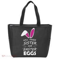 Cute Funny Will Trade Sister For Easter Eggs Tote Bag thumb 0