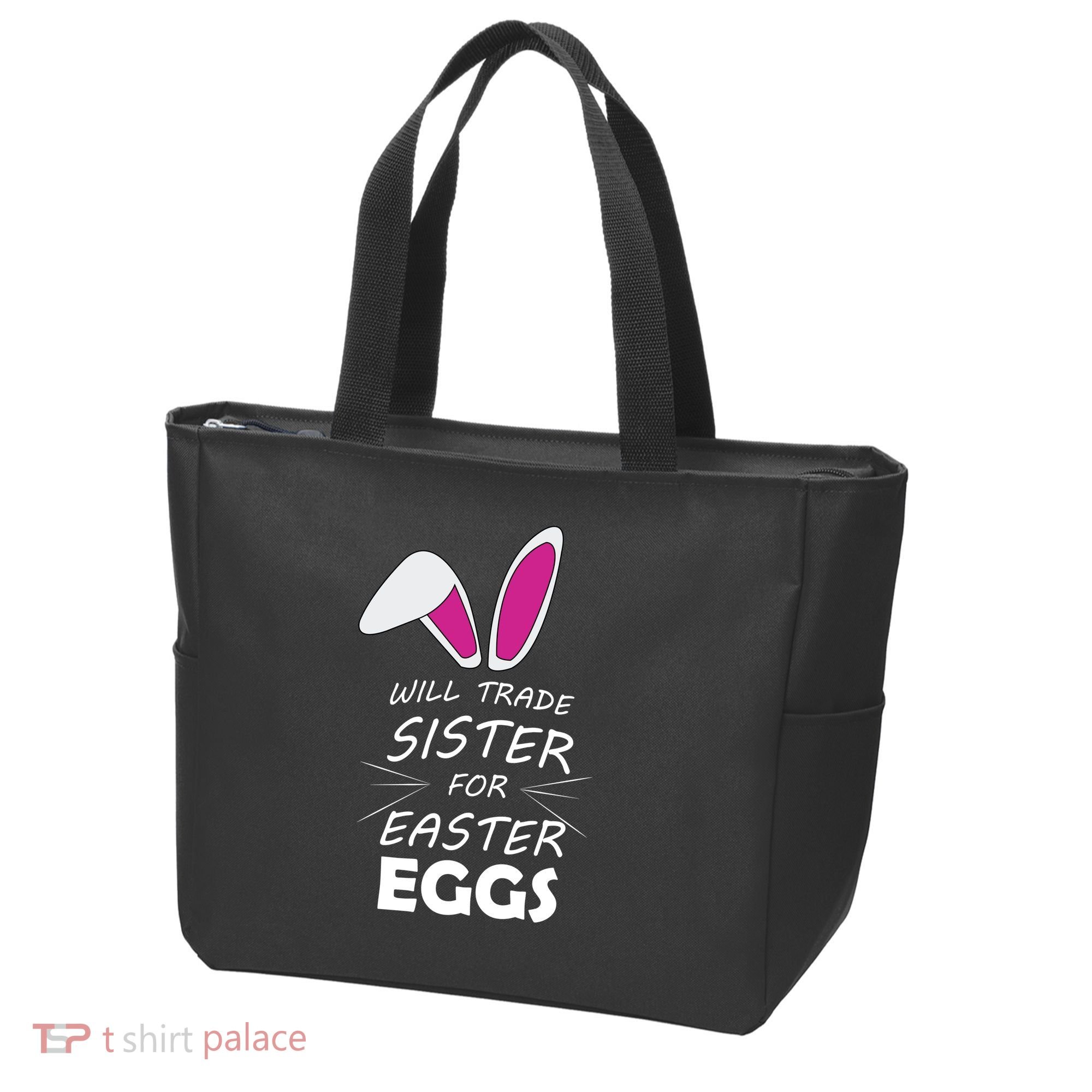 Cute Funny Will Trade Sister For Easter Eggs Tote Bag