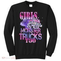 Cute Girls Like Monster Trucks Too Awesome Sweatshirt thumb 0