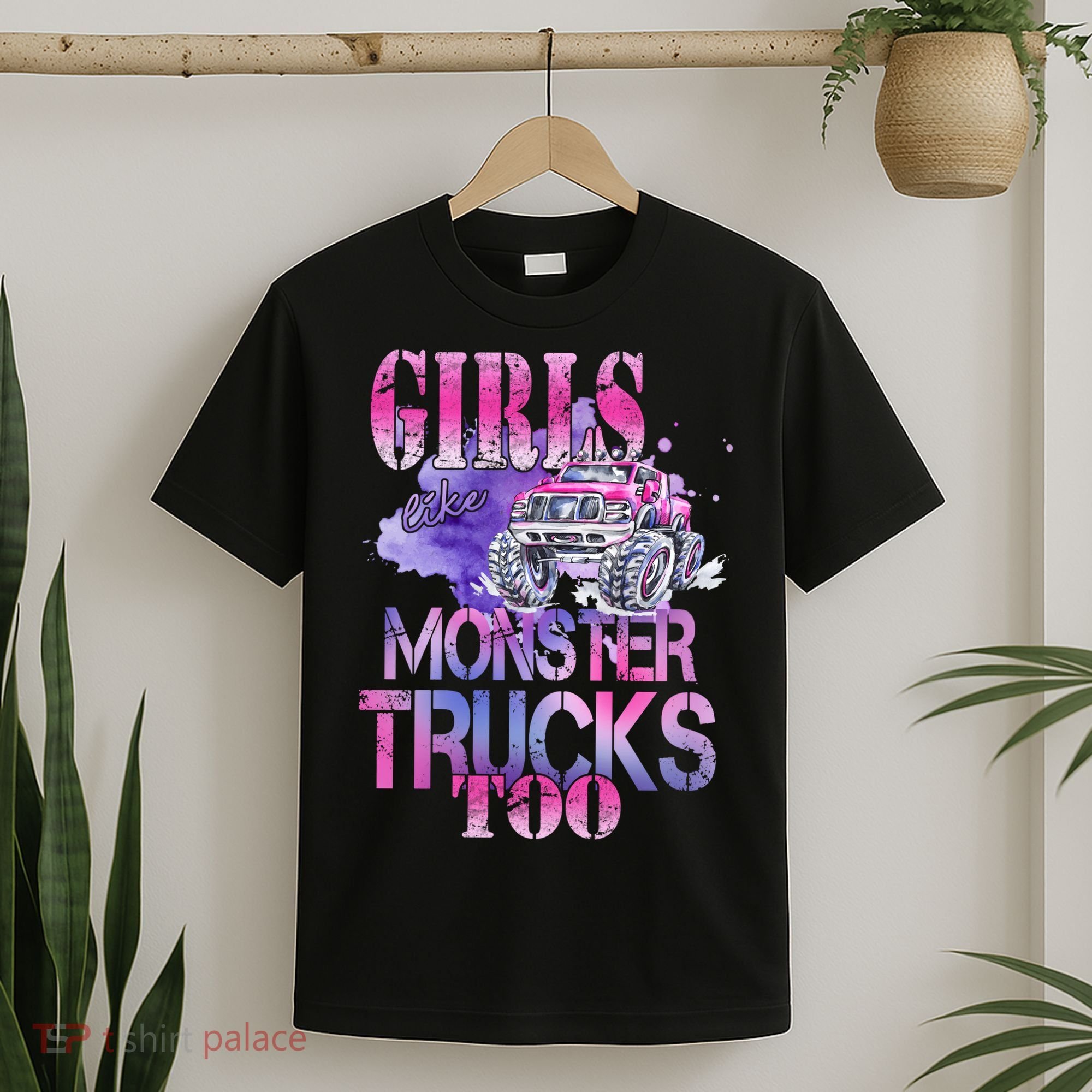 Cute Girls Like Monster Trucks Too Awesome T-Shirt