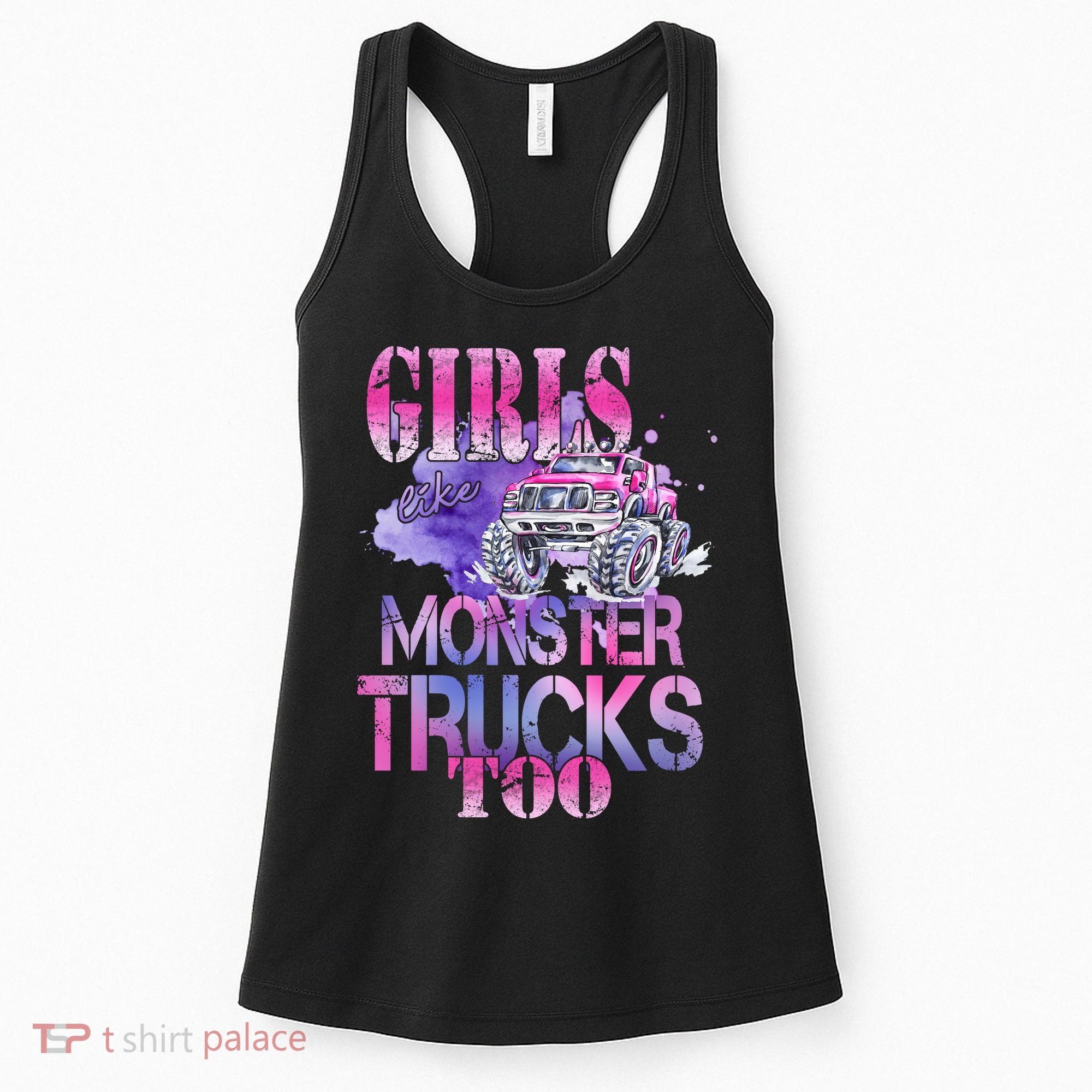 Cute Girls Like Monster Trucks Too Awesome Women's Tank Top