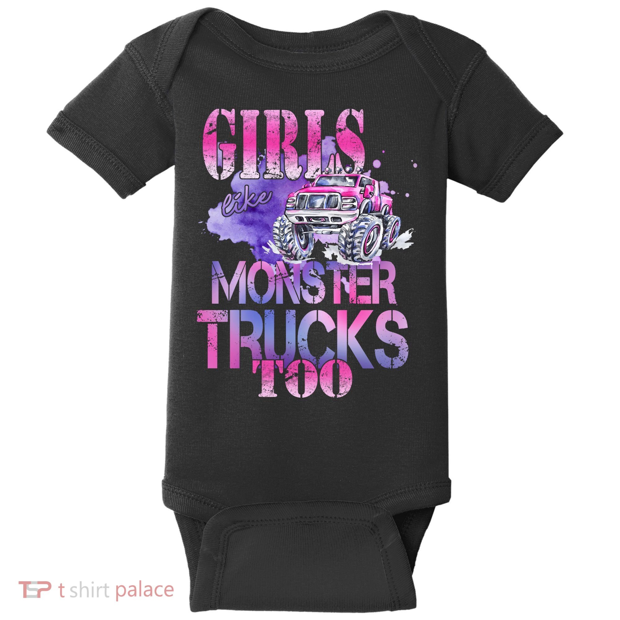 Cute Girls Like Monster Trucks Too Awesome Baby Bodysuit