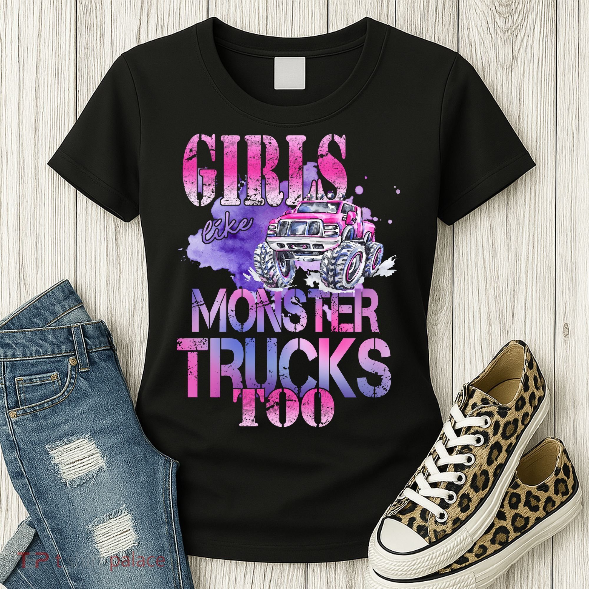 Cute Girls Like Monster Trucks Too Awesome Women's T-Shirt