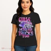 Cute Girls Like Monster Trucks Too Awesome Women's T-Shirt thumb 4