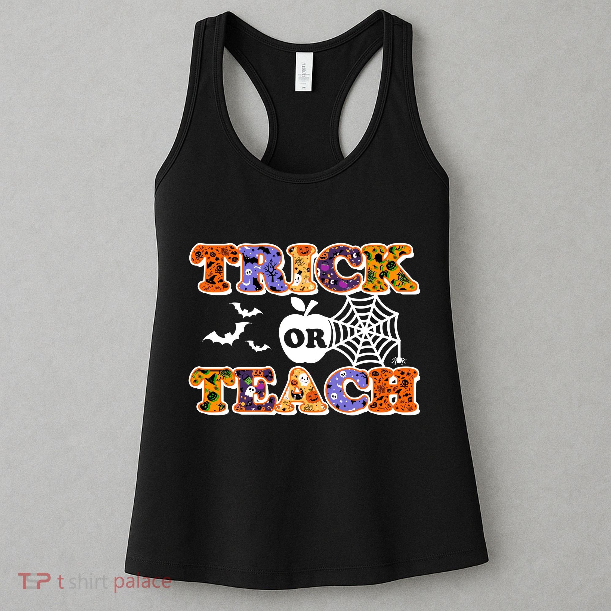 Cute Halloween Trick Or Teach Teacher Women's Tank Top