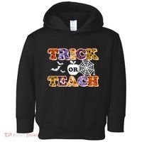 Cute Halloween Trick Or Teach Teacher Toddler Hoodie thumb 0