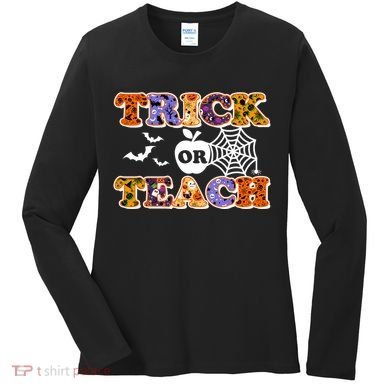 Cute Halloween Trick Or Teach Teacher Women's Long Sleeve Shirt