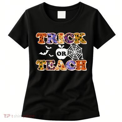 Cute Halloween Trick Or Teach Teacher Women's T-Shirt