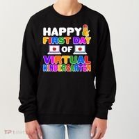 Cute Happy First Day Of Virtual Kindergarten Women's Sweatshirt thumb 0