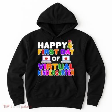 Cute Happy First Day Of Virtual Kindergarten Hoodie