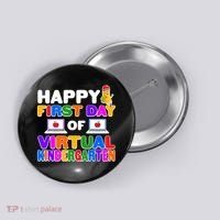 Cute Happy First Day Of Virtual Kindergarten Button thumb 0
