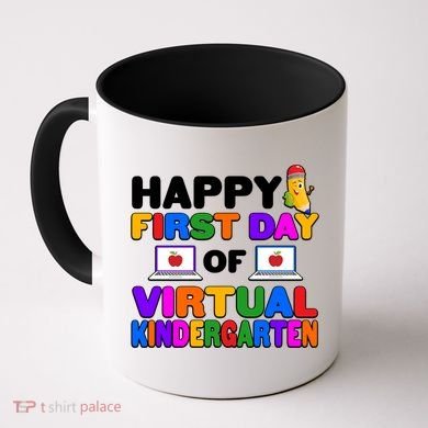 Cute Happy First Day Of Virtual Kindergarten Coffee Mug