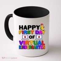 Cute Happy First Day Of Virtual Kindergarten Coffee Mug thumb 0