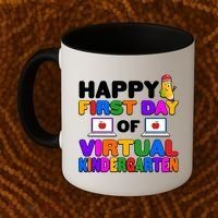 Cute Happy First Day Of Virtual Kindergarten Coffee Mug thumb 2