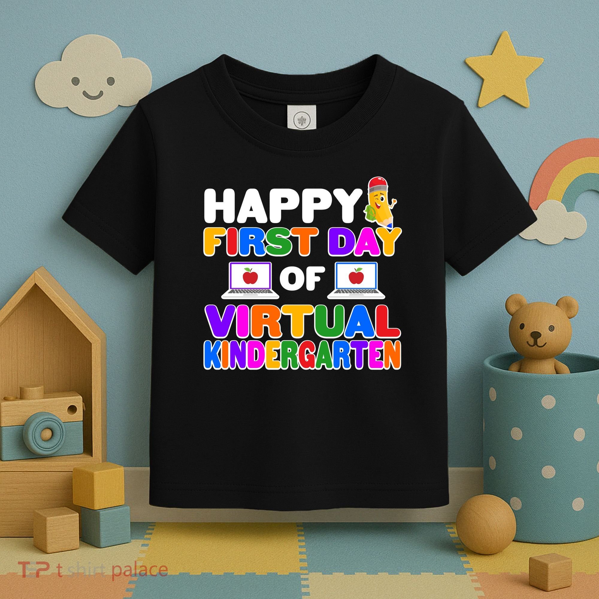 Cute Happy First Day Of Virtual Kindergarten Toddler T-Shirt