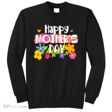 Cute Happy Mother's Day Paint Splash Flowers Sweatshirt
