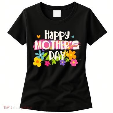 Cute Happy Mother's Day Paint Splash Flowers Women's T-Shirt