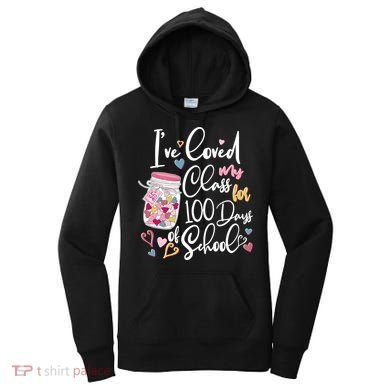 Cute I Loved My Class for 100 Days of School Valentine's Day Women's Hoodie