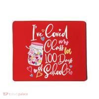 Cute I Loved My Class for 100 Days of School Valentine's Day Mousepad thumb 0