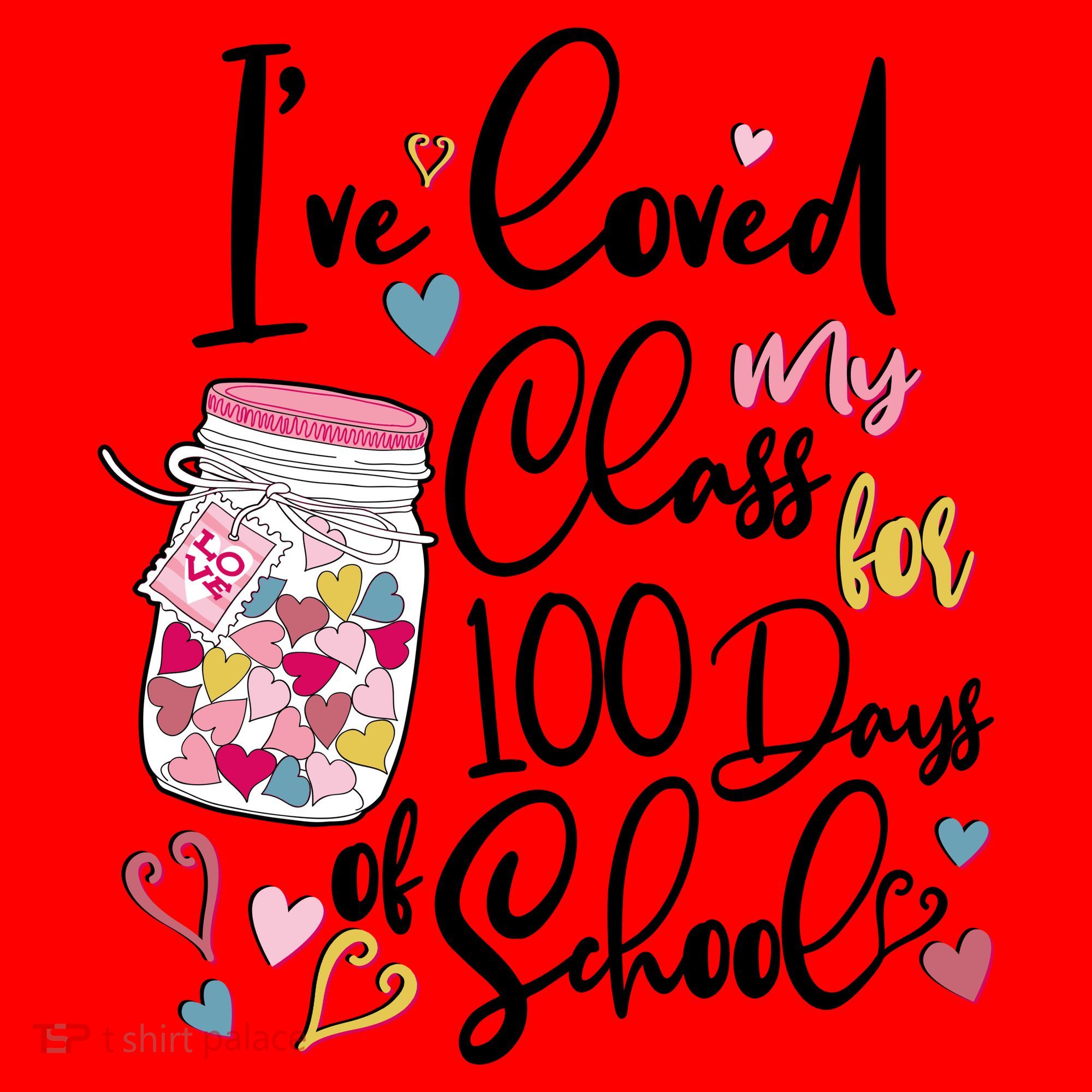 Cute I Loved My Class for 100 Days of School Valentine's Day Santa Hat