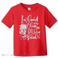 Cute I Loved My Class for 100 Days of School Valentine's Day Toddler T-Shirt thumb 0