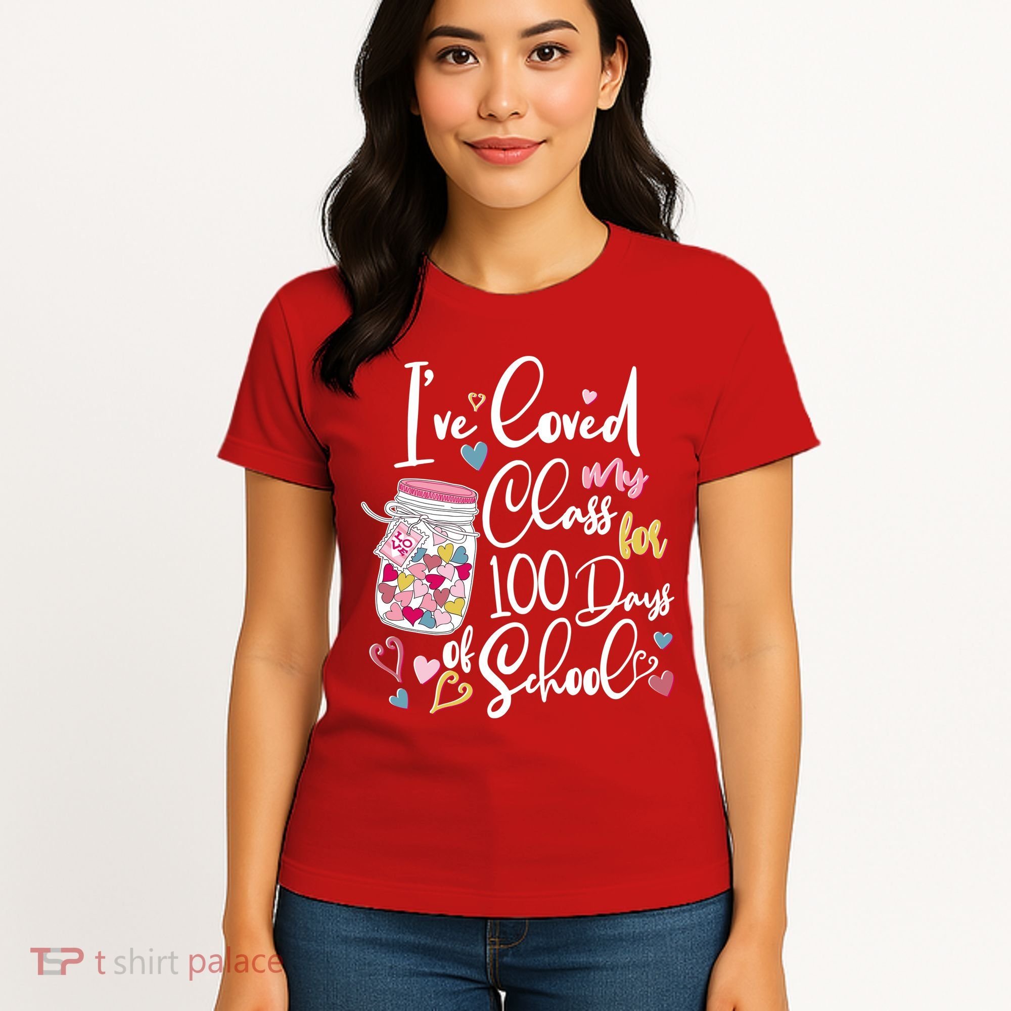 Cute I Loved My Class for 100 Days of School Valentine's Day Women's T-Shirt