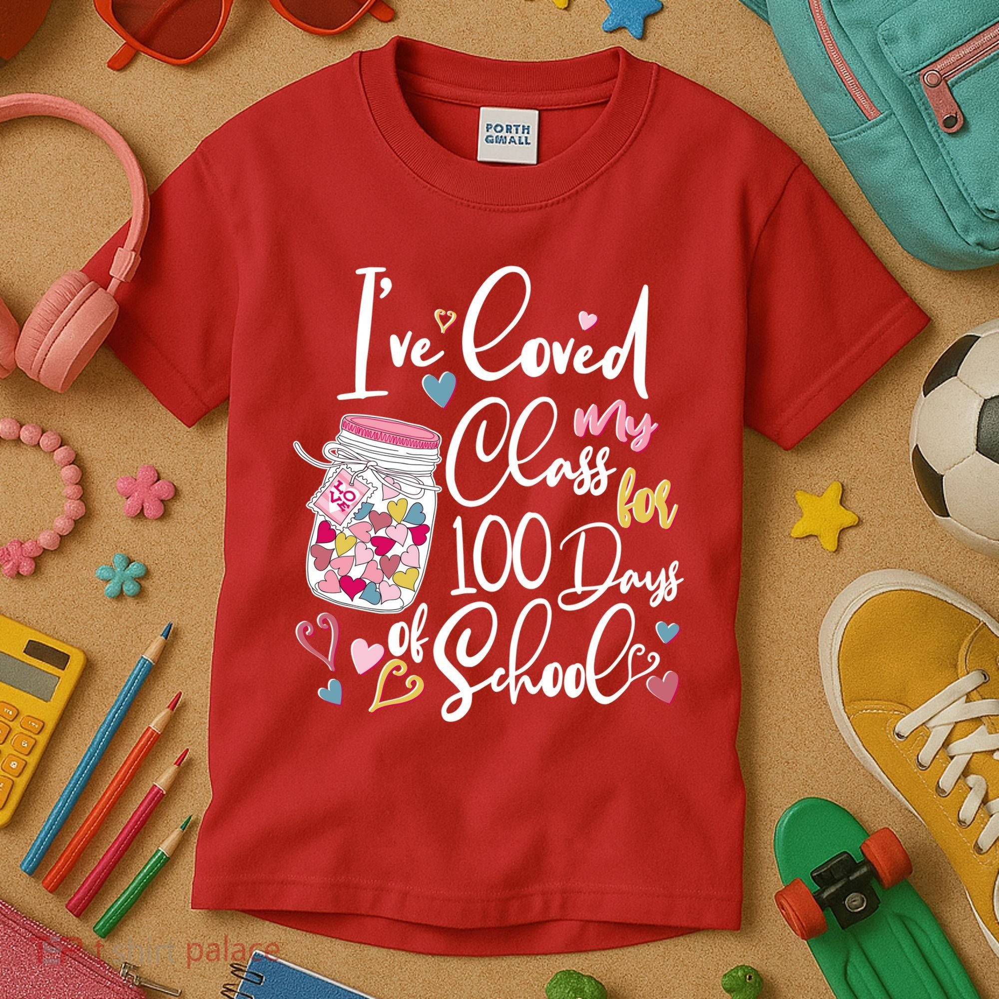 Cute I Loved My Class for 100 Days of School Valentine's Day Kids T-Shirt