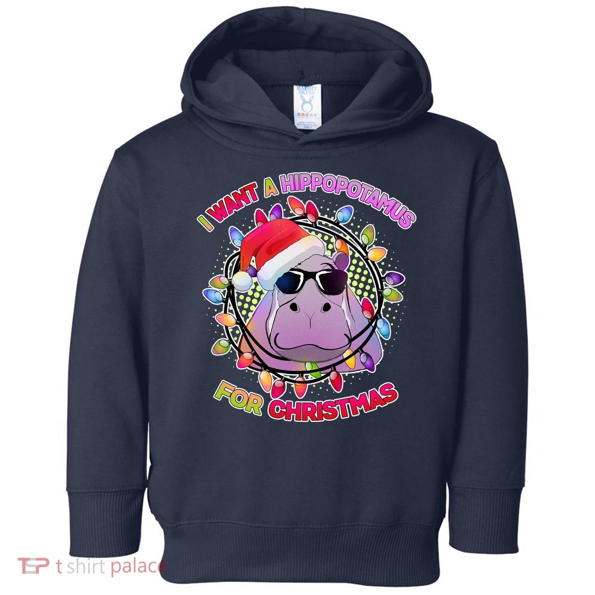 Cute I Want A Hippopotamus for Christmas Lights Toddler Hoodie