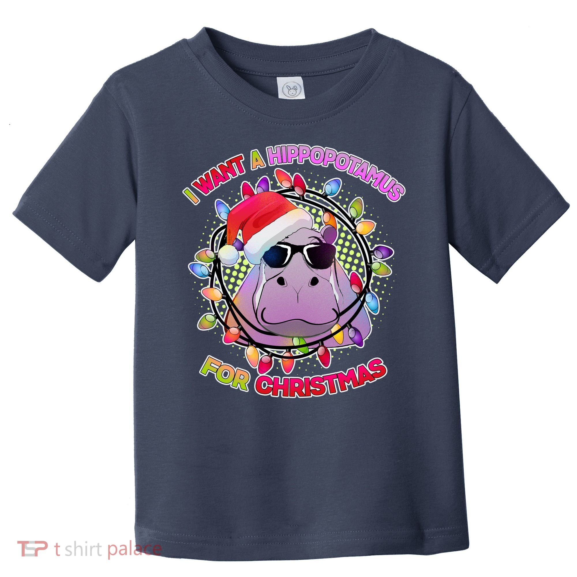 Cute I Want A Hippopotamus for Christmas Lights Toddler T-Shirt