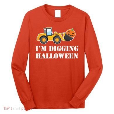 Cute I'm Digging Halloween Tractor Long Sleeve Shirt