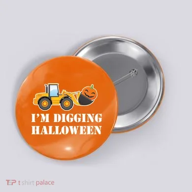 Cute I'm Digging Halloween Tractor Button