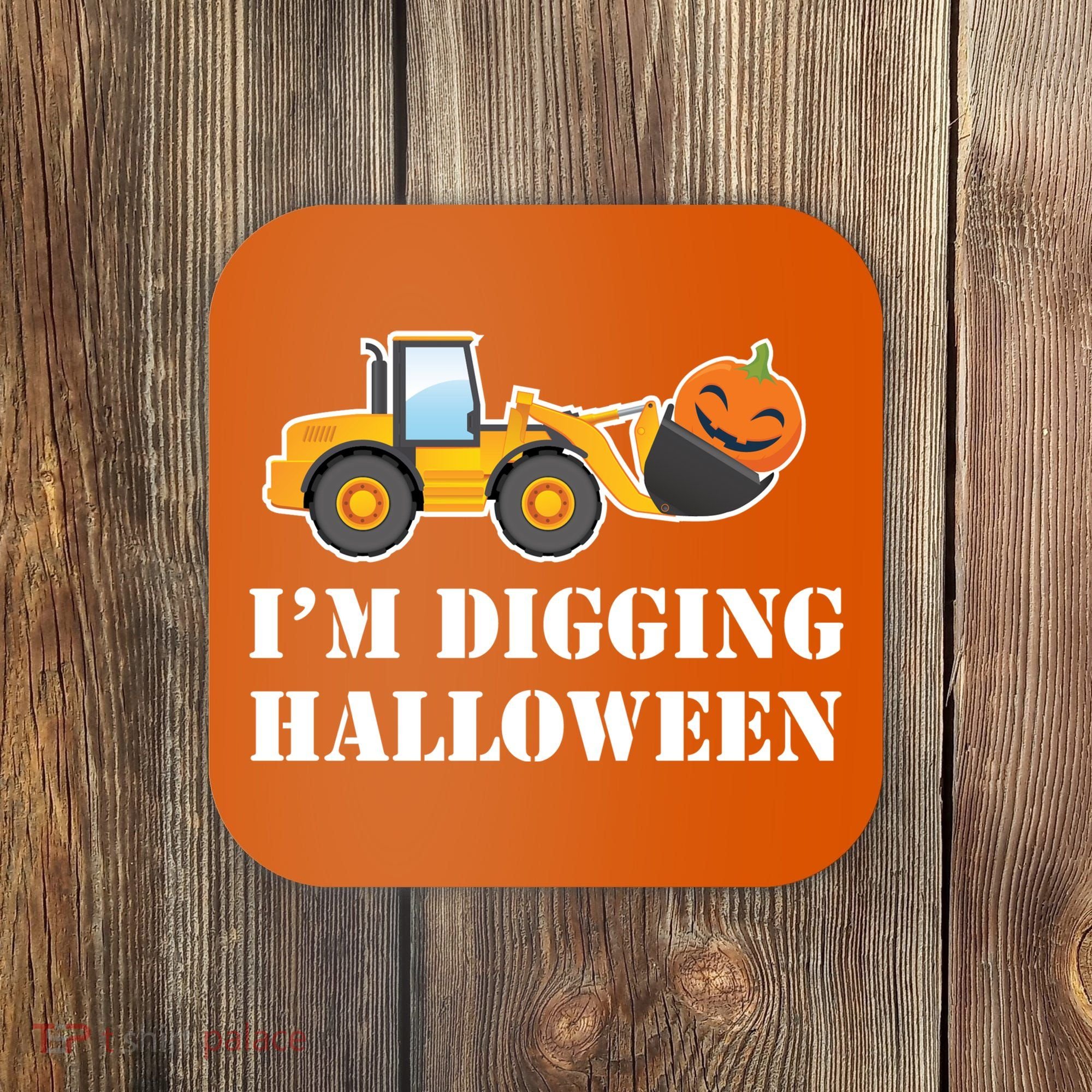 Cute I'm Digging Halloween Tractor Coaster