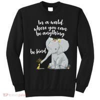 Cute Inspiring Be Anything Be Kind Sweatshirt thumb 0