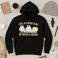 Cute It's A Good Day To Wear A Mask Hoodie thumb 3