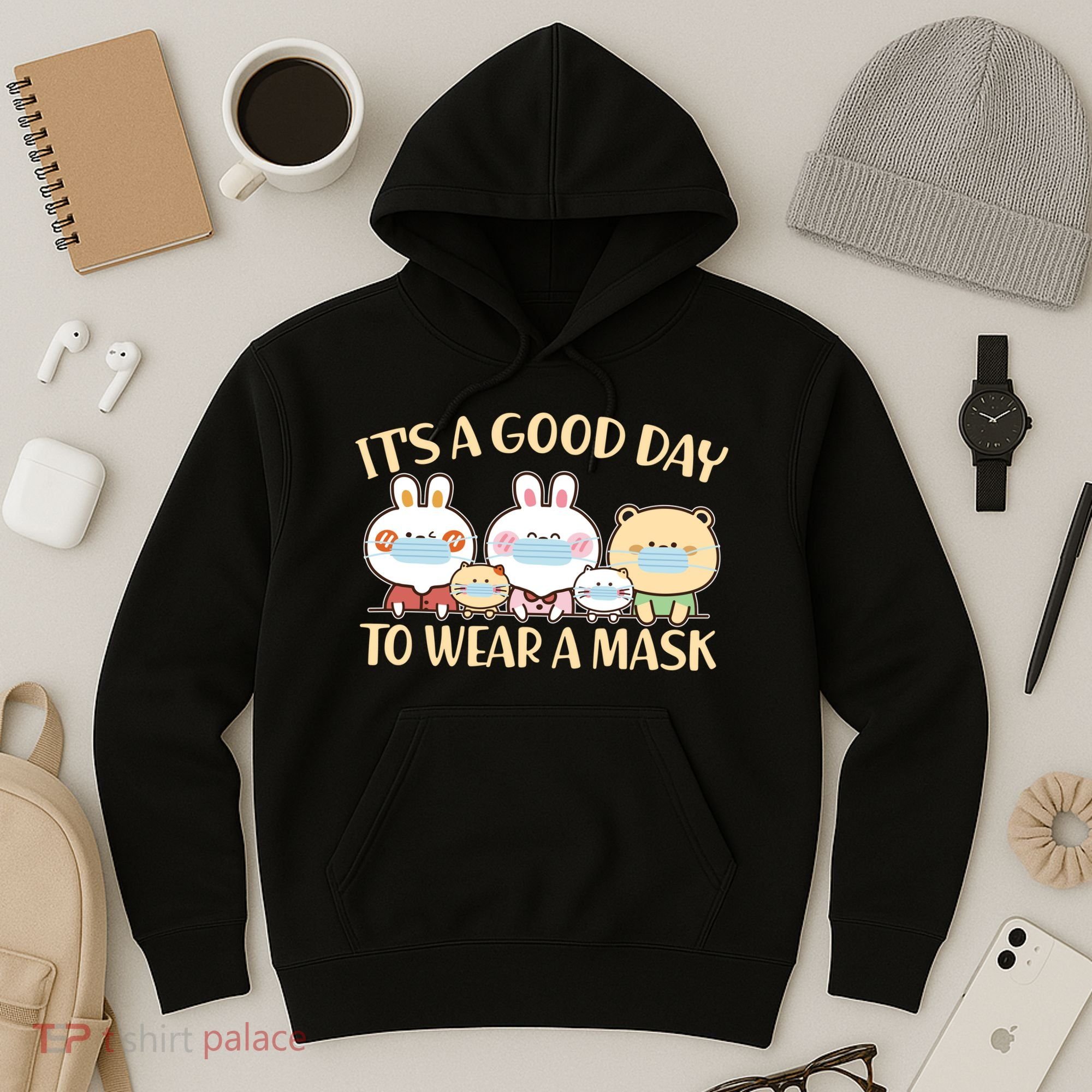 Cute It's A Good Day To Wear A Mask Hoodie