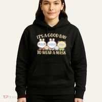 Cute It's A Good Day To Wear A Mask Hoodie thumb 5