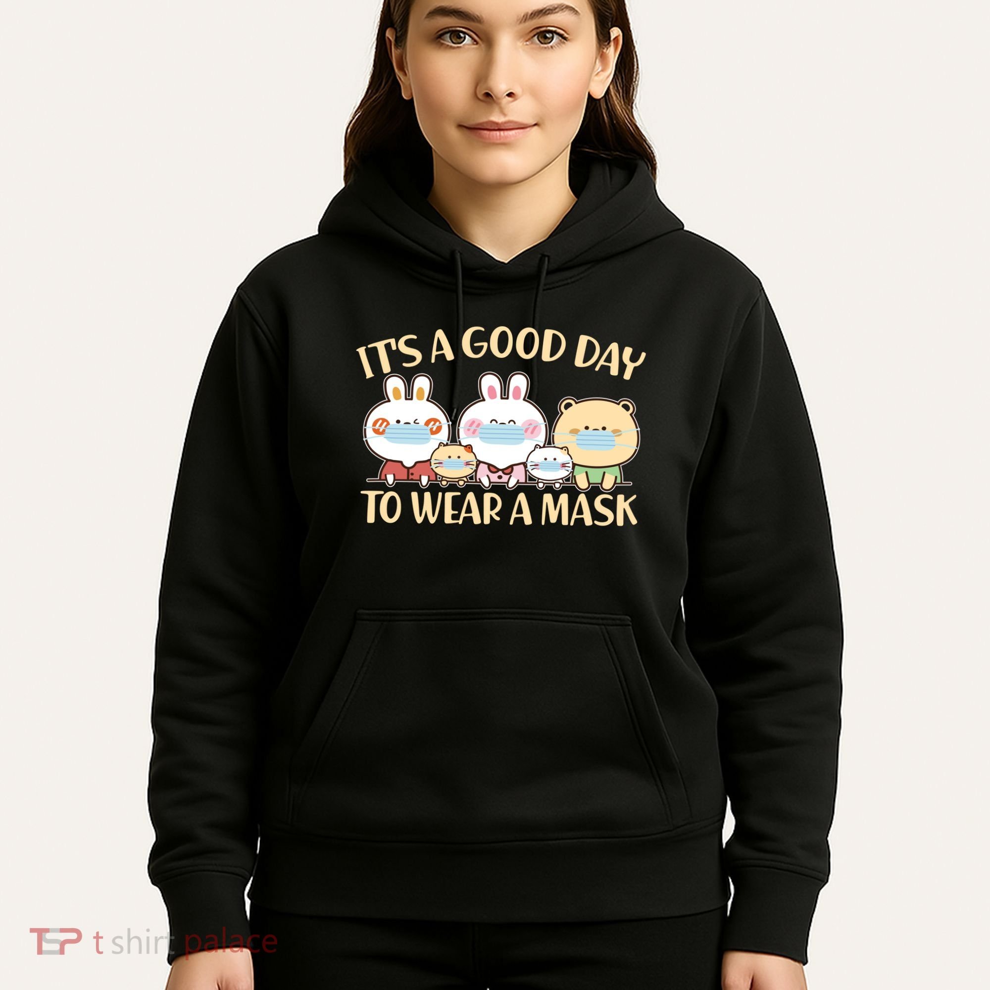 Cute It's A Good Day To Wear A Mask Hoodie
