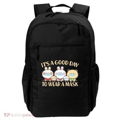 Cute It's A Good Day To Wear A Mask Backpack